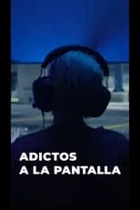 Adictos a la pantalla