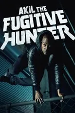 Portada de Akil the Fugitive Hunter