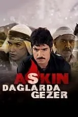 Cem Özer en la serie - Aşkın Dağlarda Gezer