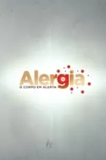 Portada de Alergia - O corpo em alerta