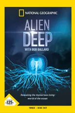 Portada de Alien Deep with Bob Ballard