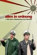 Portada de Alles in Ordnung – Mit dem Wahnsinn auf Streife