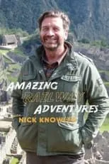 Portada de Amazing Railway Adventures with Nick Knowles