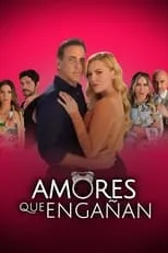 Aylín Mújica en la serie - Amores que engañan