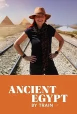 Portada de Ancient Egypt by Train with Alice Roberts