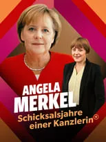 Portada de Angela Merkel ‧ Schicksalsjahre einer Kanzlerin