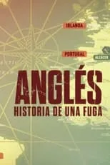 Póster de la temporada 1 de la serie Anglés: historia de una fuga