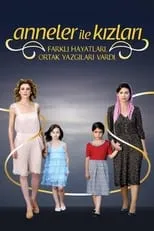 Temporada 1 de Anneler ile Kızları