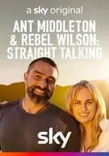 Portada de Ant Middleton & Rebel Wilson: Straight Talking