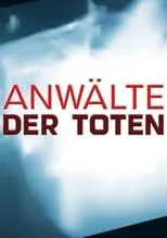 Portada de Anwälte der Toten - Die schlimmsten Serienkiller der Welt