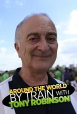 Portada de Around the World by Train With Tony Robinson