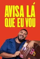 Portada de Avisa Lá Que Eu Vou