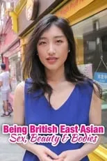 Portada de Being British East Asian: Sex, Beauty & Bodies