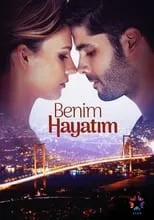 Esra Ronabar en la serie - Benim Hayatım