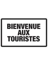 Portada de Bienvenue aux touristes