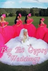 Portada de Big Fat Gypsy Weddings