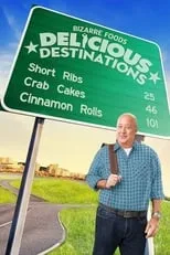 Portada de Bizarre Foods: Delicious Destinations