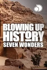 Portada de Blowing Up History: Seven Wonders