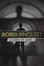 Portada de Bob Burnquist: A Lenda do Skate