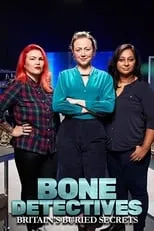 Portada de Bone Detectives: Britain's Buried Secrets