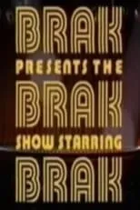 Portada de Brak Presents the Brak Show Starring Brak