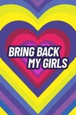 Portada de Bring Back My Girls