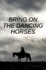 Portada de Bring on the Dancing Horses