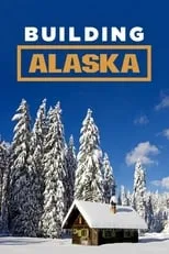 Póster de la temporada 1 de la serie Building Alaska