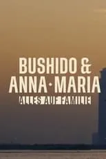 Portada de Bushido & Anna-Maria – Alles auf Familie