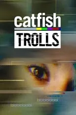 Portada de Catfish: Trolls