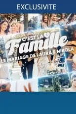 Portada de C'est la famille ! - Le mariage de Laura et Nikola