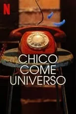 Chico come universo