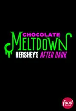 Portada de Chocolate Meltdown: Hershey’s After Dark