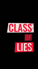 Póster de la temporada 1 de la serie Class of Lies