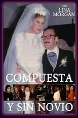 Compuesta y sin Novio