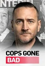 Portada de Cops Gone Bad with Will Mellor