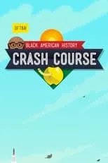 Portada de Crash Course Black American History