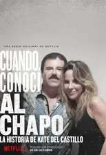 Alberto Guerra en la serie - Cuando conocí al Chapo