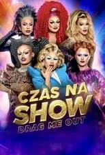 Portada de Czas na Show. Drag Me Out