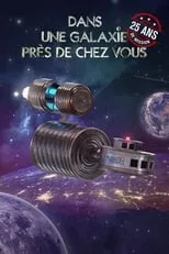 Réal Bossé en la serie - Dans une galaxie près de chez vous : 25 ans de mission