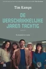 Eric van Sauers en la serie - De verschrikkelijke jaren tachtig