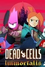 Portada de Dead Cells : Immortalis