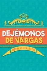 Carlos Camacho en la serie - Dejémonos de Vargas