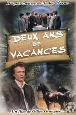 Gilles Grangier en la serie - Deux Ans de vacances