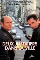 Jean-Michel Noirey en la serie - Deux justiciers dans la ville