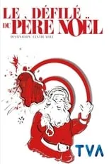 Portada de Défilé du Père-Noël - Destination Centre-ville