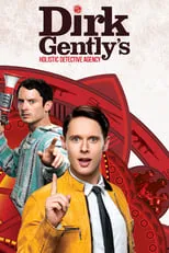 Dylan Schombing en la serie - Dirk Gently, Agencia de investigaciones holísticas