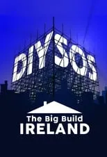 Portada de DIY SOS: The Big Build Ireland