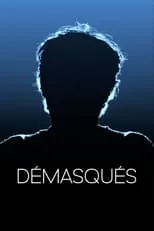 Démasqués