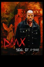 Poster de DMX: Soul of a Man